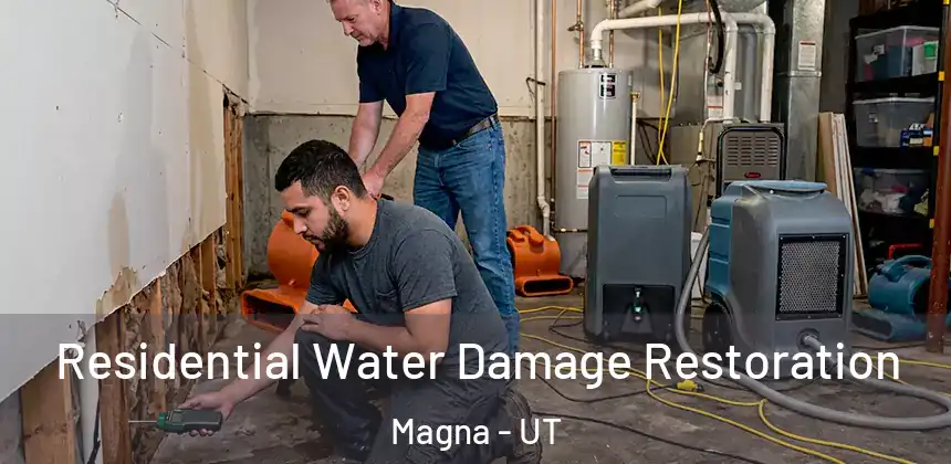 Residential Water Damage Restoration Magna - UT