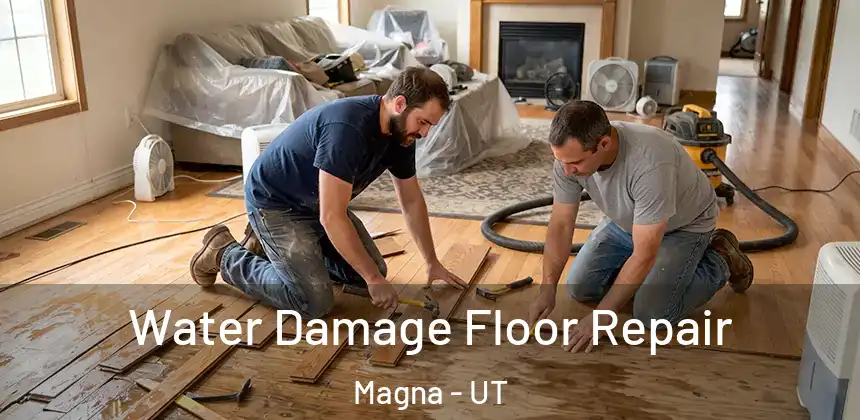  Water Damage Floor Repair Magna - UT